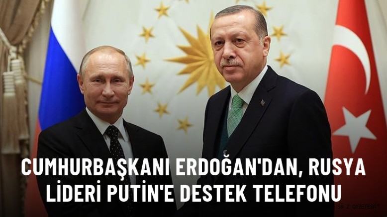 Cumhurbaşkanı Erdoğan, Rusya lideri Putin'le görüştü! İsyana karşı tam desteğini iletti