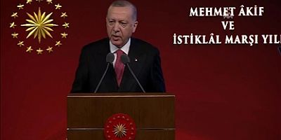 Cumhurbaşkanı Erdoğan: Bu vatanın ekmeğini yiyen hiç kimsenin İstiklal Marşı ile sorunu olamaz