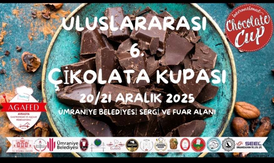 CHOKOLATE CUP 2025, Çikolata Dünyasını İstanbul’da Buluşturuyor