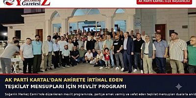 AK Parti Kartal'da Vefat Eden Teşkilat Mensupları İçin Mevlit Programı Düzenledi