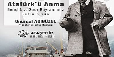 GENÇLİK VE SPOR BAYRAMI ATAŞEHİR’DE COŞKUYLA KUTLANACAK
