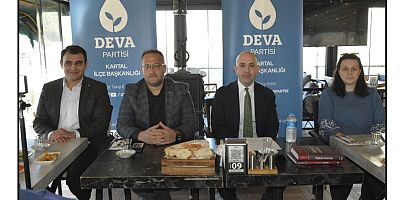 KARTAL'DA DEVA PARTİSİ PROJE LANSMANI OLDU