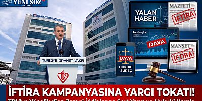 MALUM MEDYANIN MİLLİ VE DİNİ DEĞERLERE SALDIRI OYUNU ÇÖKTÜ: TDV'YE FON İFTİRASI ELDE KALDI!