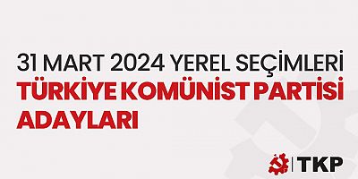 TKP İstanbul Belediye Başkan Adayları