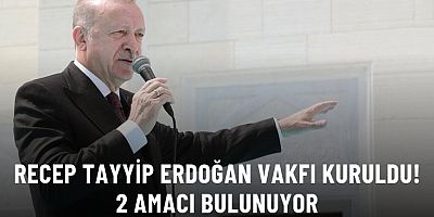 Vakf kuruldu! Cumhurbaşkanı adına müze ve kütüphane açılacak